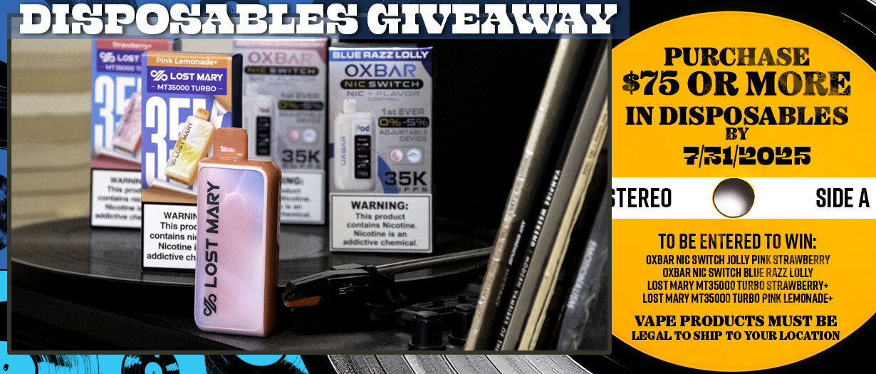 Disposables Giveaway - Purchase $75 or more in Disposables to be entered to win!