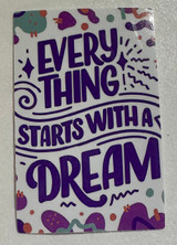 Every Thing Starts...Sticker