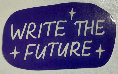 Write The Future Sticker