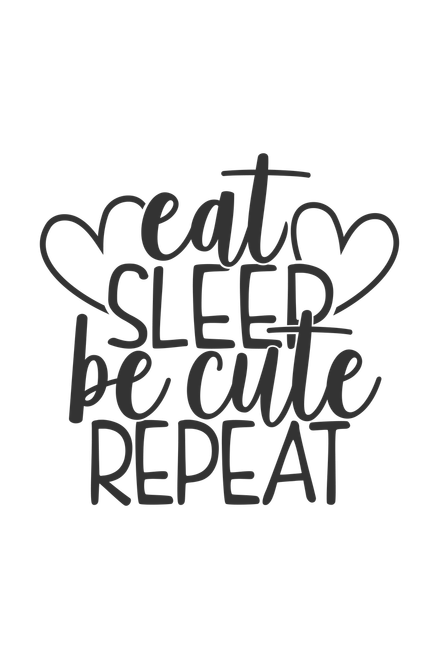 Eat Sleep Be Cute Vinyl Decal