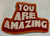 You Are Amazing Sticker