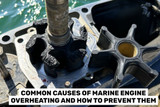 Common Causes of Marine Engine Overheating and How to Prevent Them