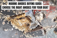 Marine Anodes Buying Guide: Choose the Right Anodes for Your Boat