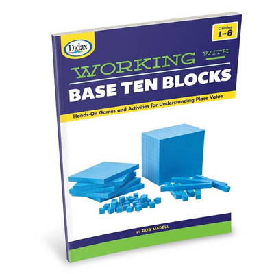 Working with Base Ten Blocks, Gr. 1–6 || 16-