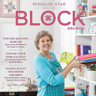 Block Idea Book by Missouri Star Quilt Co. Volume 9 Issue 1 2022