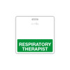 RESPIRATORY THERAPIST Badge Buddy with White Border