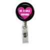 Be A Nice Human Heavy Duty Steel Cord Badge Reel