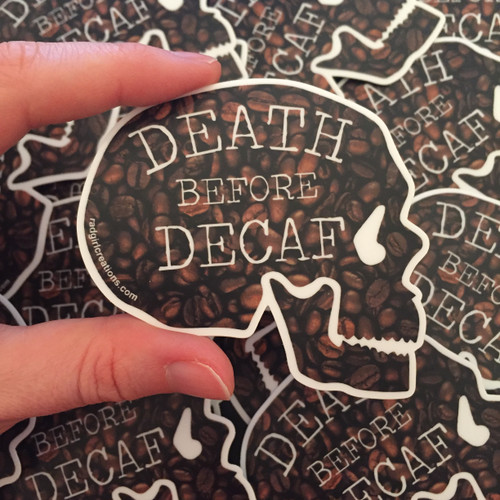 Death Before Decaf Decal