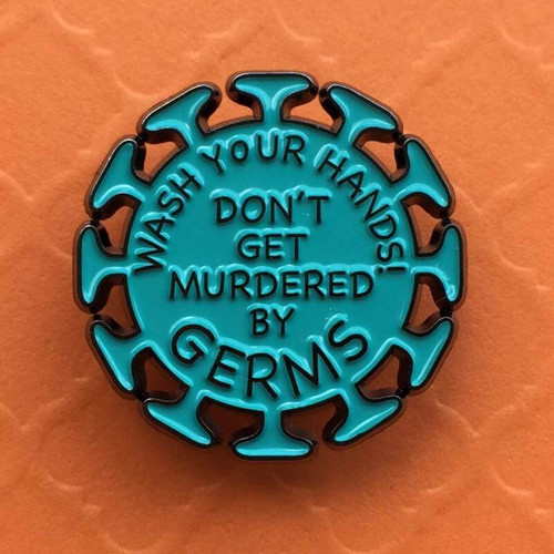 Don't Get Murdered by Germs! Pin