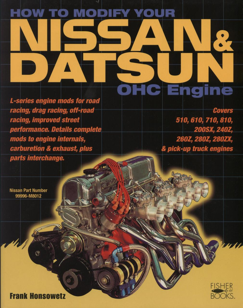 Book How To Modify Your Datsun & Nissan OHC Engine Frank Honsowetz