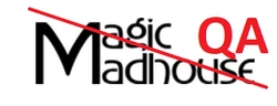 Magic
Madhouse QA