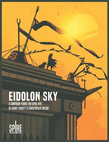 Spire: The City Must Fall - Eidolon Sky