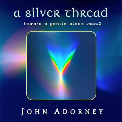 A Silver Thread digital album cover by John Adorney