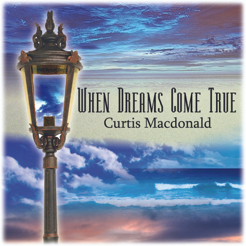 When Dreams Come True - eversound.com