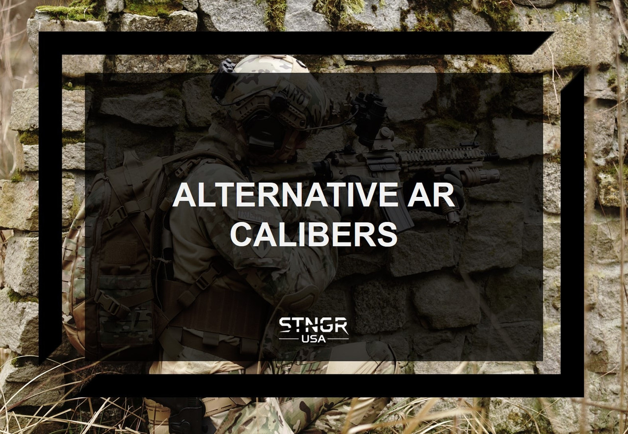 Alternative AR Calibers  Alternative AR Calibers