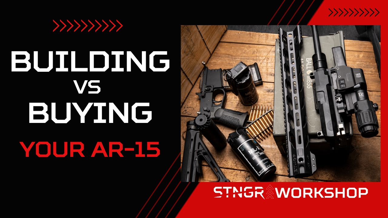 Should You Build or Buy Your AR-15? Should You Build or Buy Your AR-15?