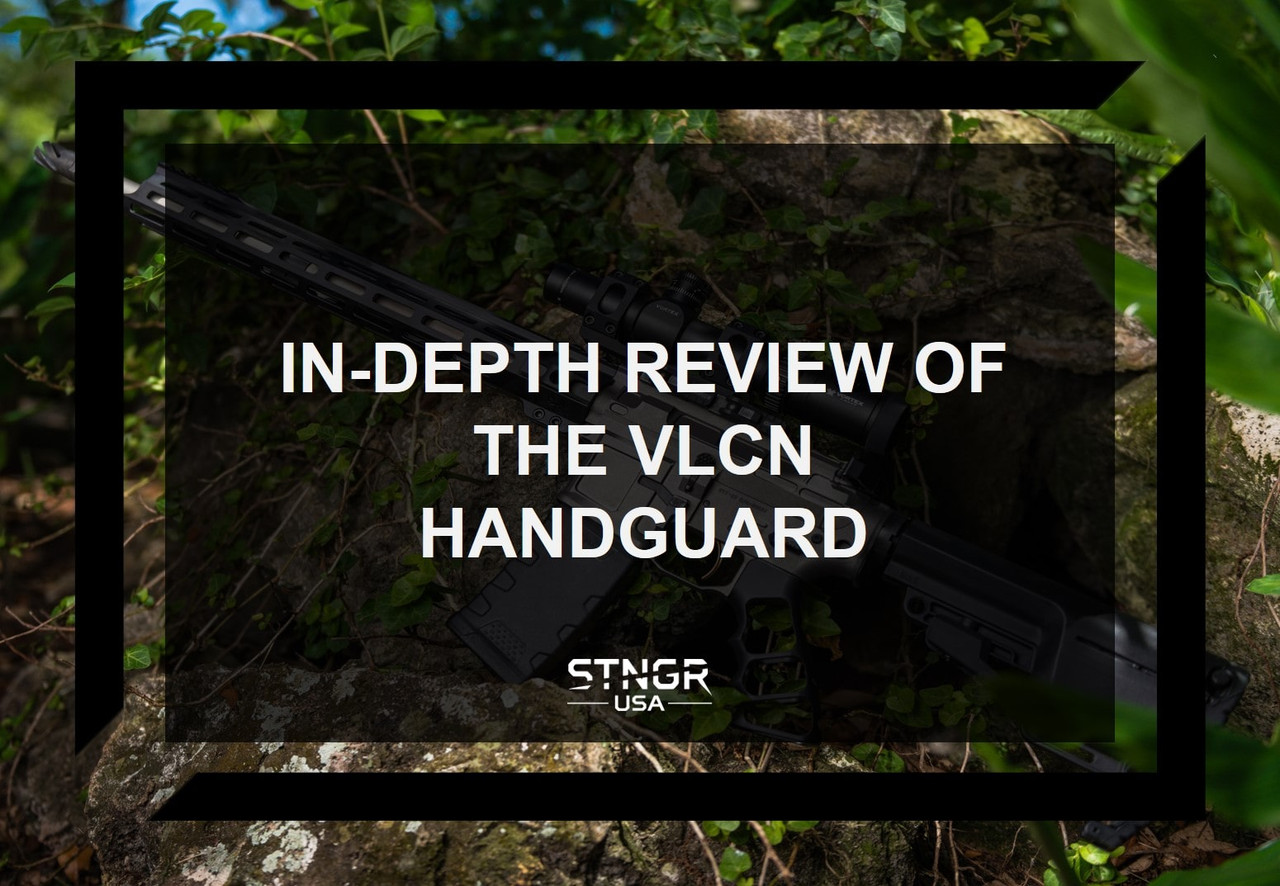 In-Depth Review of the VLCN Handguard In-Depth Review of the VLCN Handguard