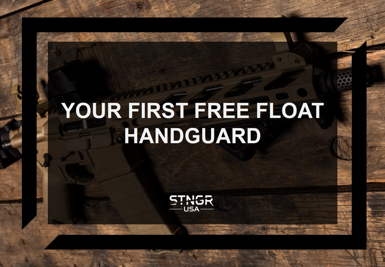 Your First Free Float Handguard Your First Free Float Handguard