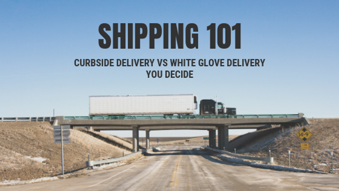 What Is The Difference Between Curbside And White Glove Delivery?
