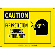 10 inch;X14 inch; PLASTIC  inch;CAUTIONEYE PROTECTION REQUIRED
