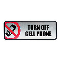 COSCO Turn Off Cell Phone Image/Message Sign - 1 Each - Turn Off Cell Phone Print/Message - 9 inch; Width x 3 inch; Height - Rectangular Shape - Metal - Silver, Red, Metallic