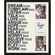 PTM Images Photo Frame, Dream More, 22 inch;H x 1 1/4 inch;W x 26 inch;D, Black
