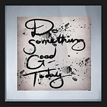 PTM Images Framed Art, Do Something, 18 inch;H x 18 inch;W