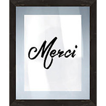 PTM Images Framed Art, Merci, 22 3/4 inch;H x 18 1/4 inch;W