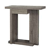 Monarch Specialties Hall Console Table, 1 Drawer, 33 inch;H x 32 inch;W x 12 inch;D, Dark Taupe