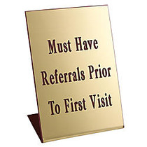 Acrylic Engraved L-Shaped Sign, Pedestal, 6 inch; x 4 inch;