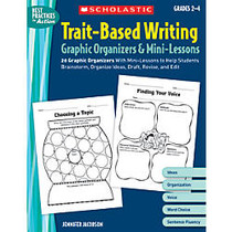 Scholastic Graphic Organizers & Mini Lessons &mdash; Trait-Based Writing
