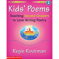 Scholastic Kids' Poems &mdash; Grade 2