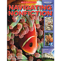 Scholastic Navigating Nonfiction, Student Edition &mdash; Grade 5