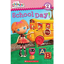 Scholastic Reader, Level 2, Lalaloopsy: School Day!, 1st Grade