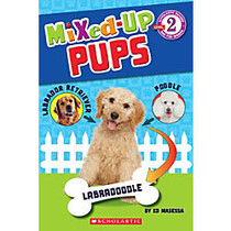 Scholastic Reader, Level 2, Mixed-Up Pups, 2nd Grade