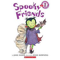 Scholastic Reader, Level 2, Spooky Friends, 2nd Grade