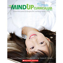 Scholastic The MindUP Curriculum, Grades PreK&ndash;2