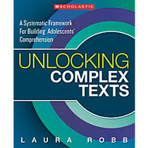 Scholastic Unlocking Complex Texts