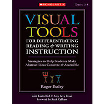 Scholastic Visual Tools For Differentiating Reading & Writing Instruction