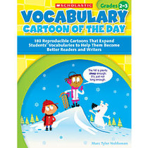 Scholastic Vocabulary Cartoon Of The Day, Grades 2-3