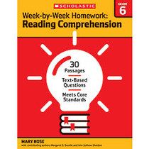 Scholastic Week-By-Week Homework: Reading Comprehension Workbook, Grade 6