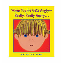Scholastic When Sophie Gets Angry: Really, Really Angry&hellip;