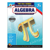 Carson-Dellosa The 100+ Series Algebra, Grades 7+