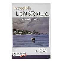 North Light Incredible Light & Texture In Watercolor DVD