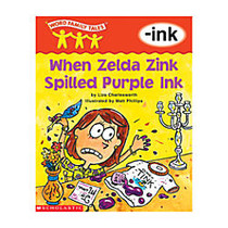 Scholastic Word Family Tales &mdash; INK, 8 inch; x 10 inch;