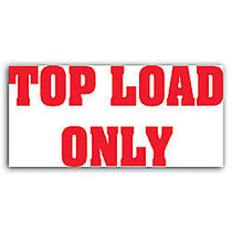 Tape Logic; Preprinted Shipping Labels,  inch;Top Load Only inch;, 5 inch; x 3 inch;, Red/White, Roll Of 500