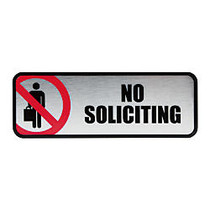 Cosco Brushed Metal  inch;No Soliciting inch; Sign, 3 inch; x 9 inch;