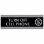 U.S. Stamp & Sign Century Series Sign, 3 inch; x 9 inch;,  inch;Turn Off Cell Phone inch;, Black/Silver