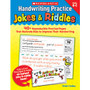 Scholastic Handwriting Practice: Jokes & Riddles