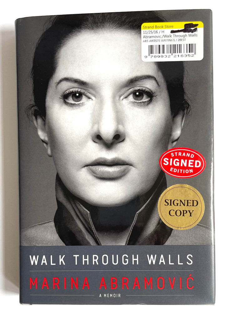 Marina Abramović, Walk Through Walls : A Memoir (Official Hand Signed copy), 2016